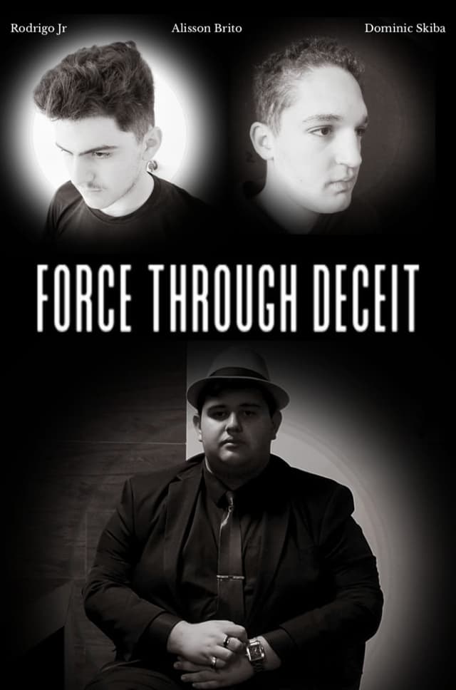 Force Through Deceit