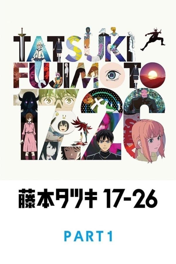 Tatsuki Fujimoto 17-26 Part-1