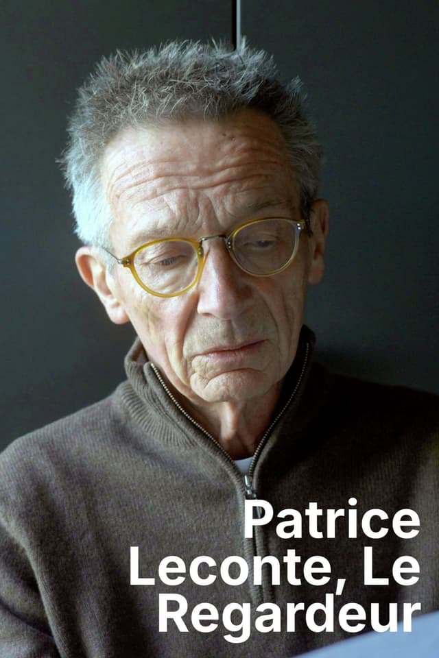 Patrice Leconte, le regardeur