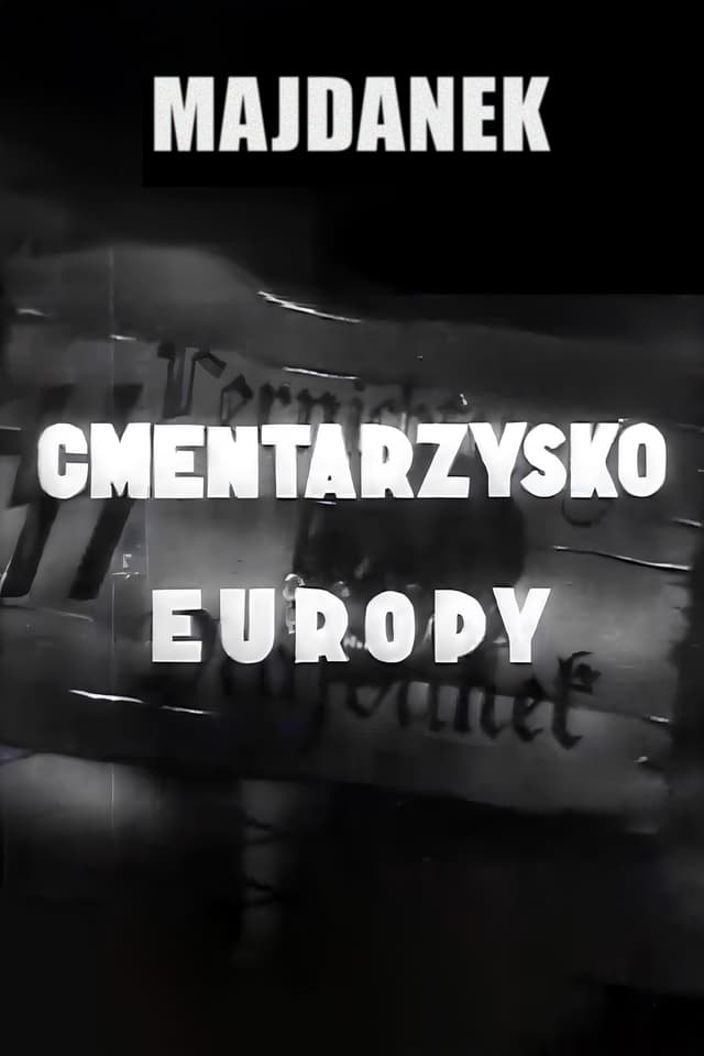 Majdanek - Cemetery of Europe
